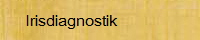 Irisdiagnostik Irisdiagnostik